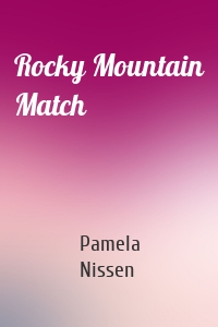 Rocky Mountain Match