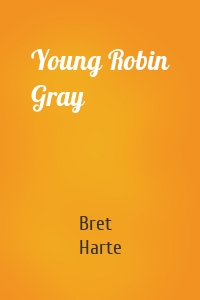 Young Robin Gray