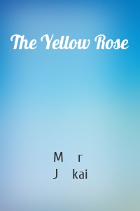 The Yellow Rose