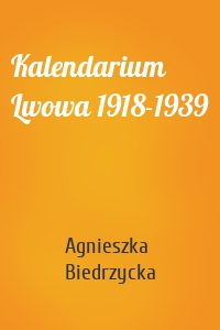 Kalendarium Lwowa 1918-1939