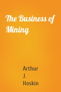 The Business of Mining
