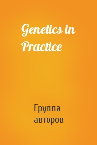 Genetics in Practice