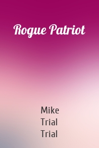 Rogue Patriot