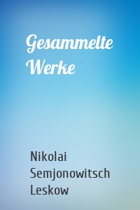 Gesammelte Werke