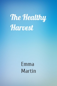 The Healthy Harvest