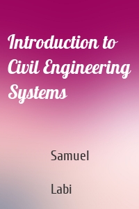 Introduction to Civil Engineering Systems