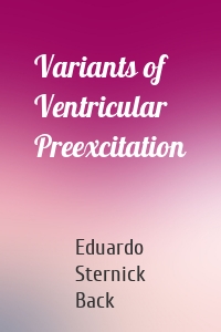 Variants of Ventricular Preexcitation