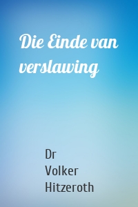 Die Einde van verslawing