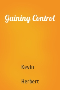 Gaining Control