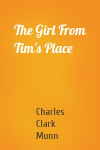 The Girl From Tim's Place