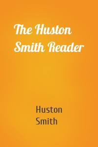 The Huston Smith Reader
