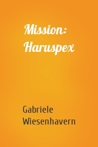 Mission: Haruspex