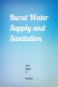 Rural Water Supply and Sanitation