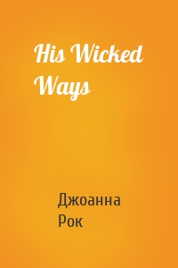 His Wicked Ways