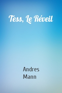 Tess, Le Réveil