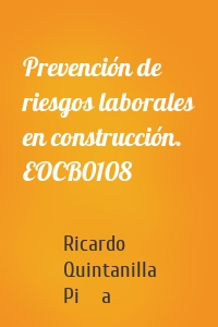 Prevención de riesgos laborales en construcción. EOCB0108