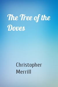 The Tree of the Doves