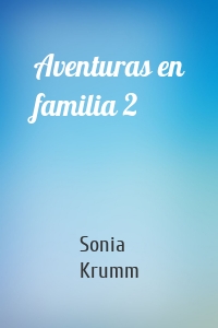 Aventuras en familia 2