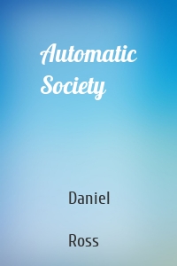 Automatic Society