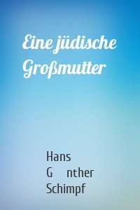 Eine jüdische Großmutter