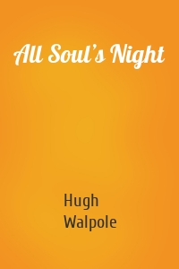 All Soul’s Night