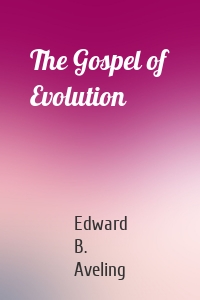 The Gospel of Evolution