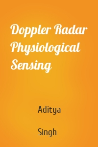 Doppler Radar Physiological Sensing
