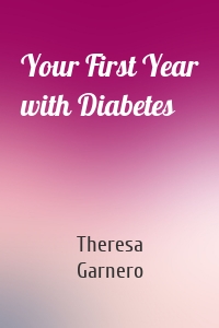 Your First Year with Diabetes