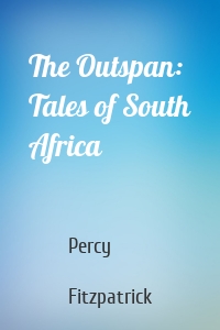 The Outspan: Tales of South Africa