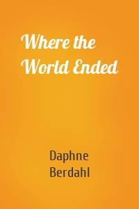 Where the World Ended