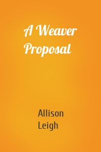 A Weaver Proposal