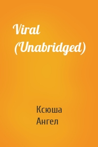 Viral (Unabridged)