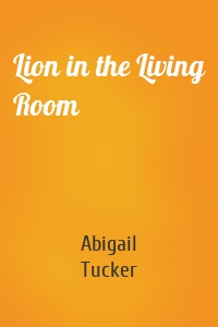 Lion in the Living Room