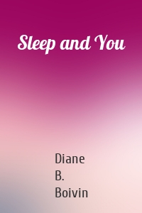 Sleep and You
