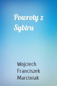 Powroty z Sybiru