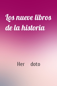 Los nueve libros de la historia