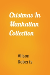 Chistmas In Manhattan Collection