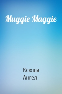 Muggie Maggie