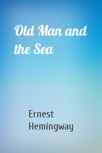 Old Man and the Sea