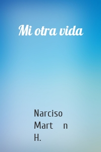 Mi otra vida