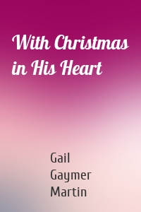 With Christmas in His Heart