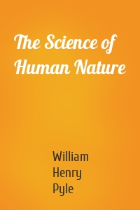 The Science of Human Nature