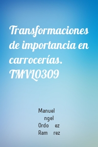 Transformaciones de importancia en carrocerías. TMVL0309