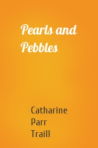 Pearls and Pebbles