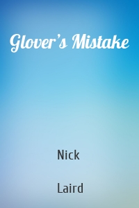 Glover’s Mistake