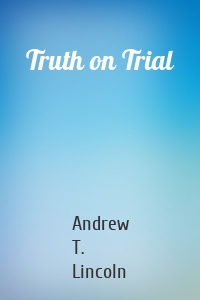 Truth on Trial