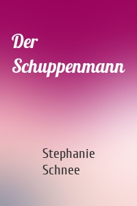 Der Schuppenmann