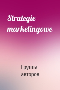 Strategie marketingowe