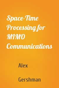 Space-Time Processing for MIMO Communications