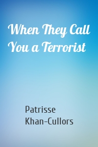 When They Call You a Terrorist